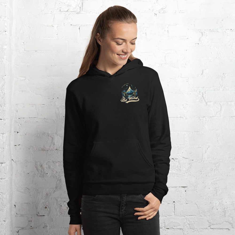 Be Wild Unisex Hoodie