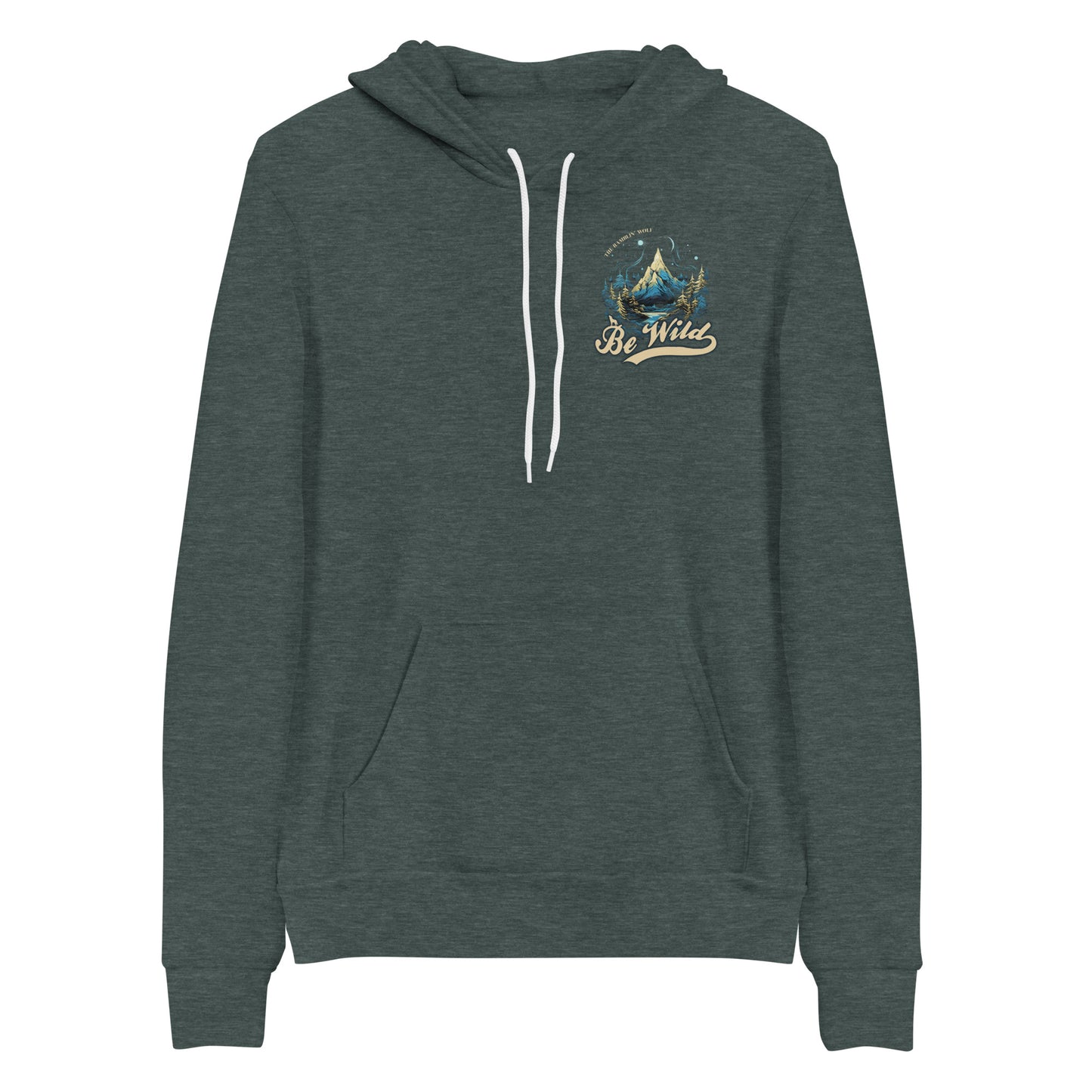Be Wild Unisex Hoodie