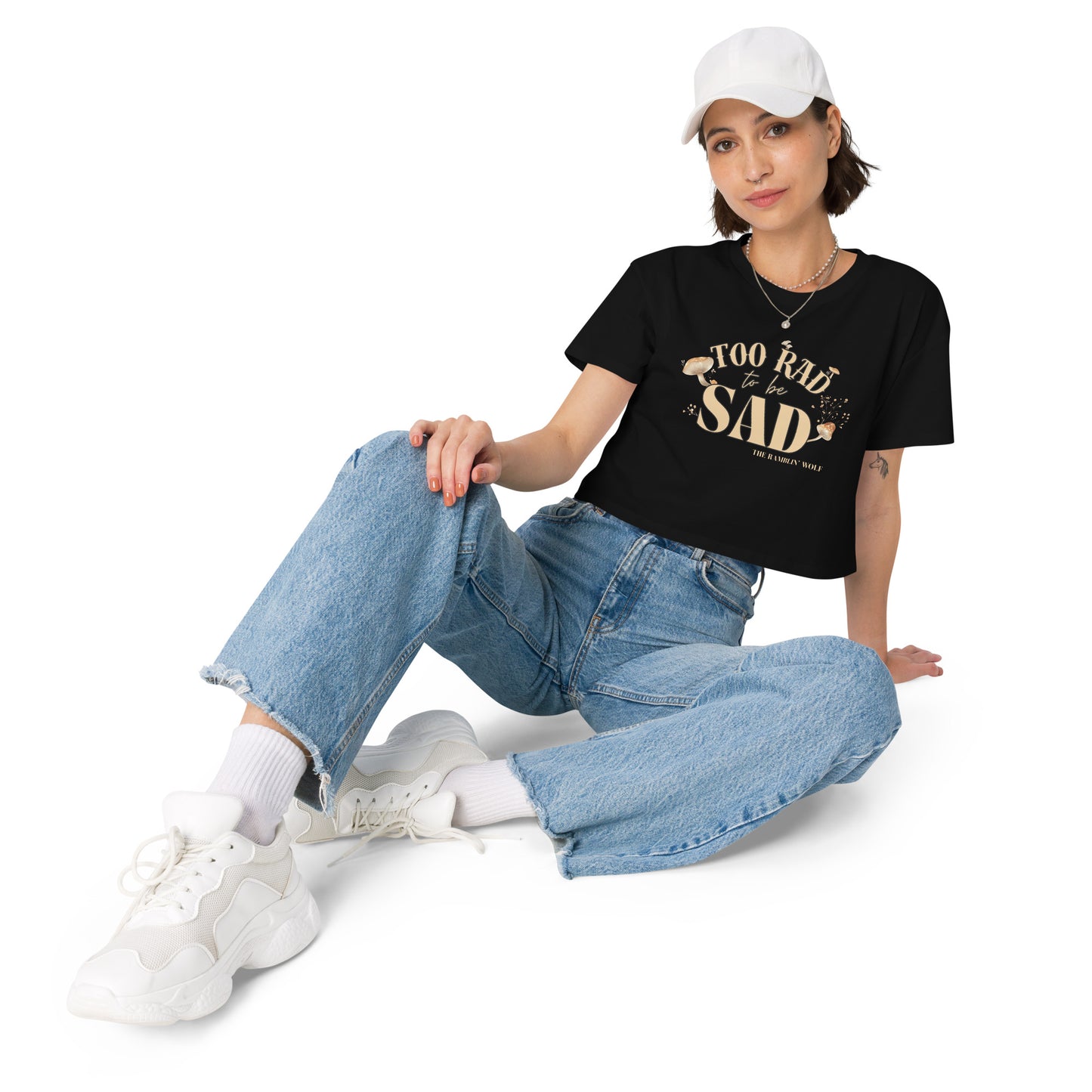 Too Rad to be Sad Crop Top