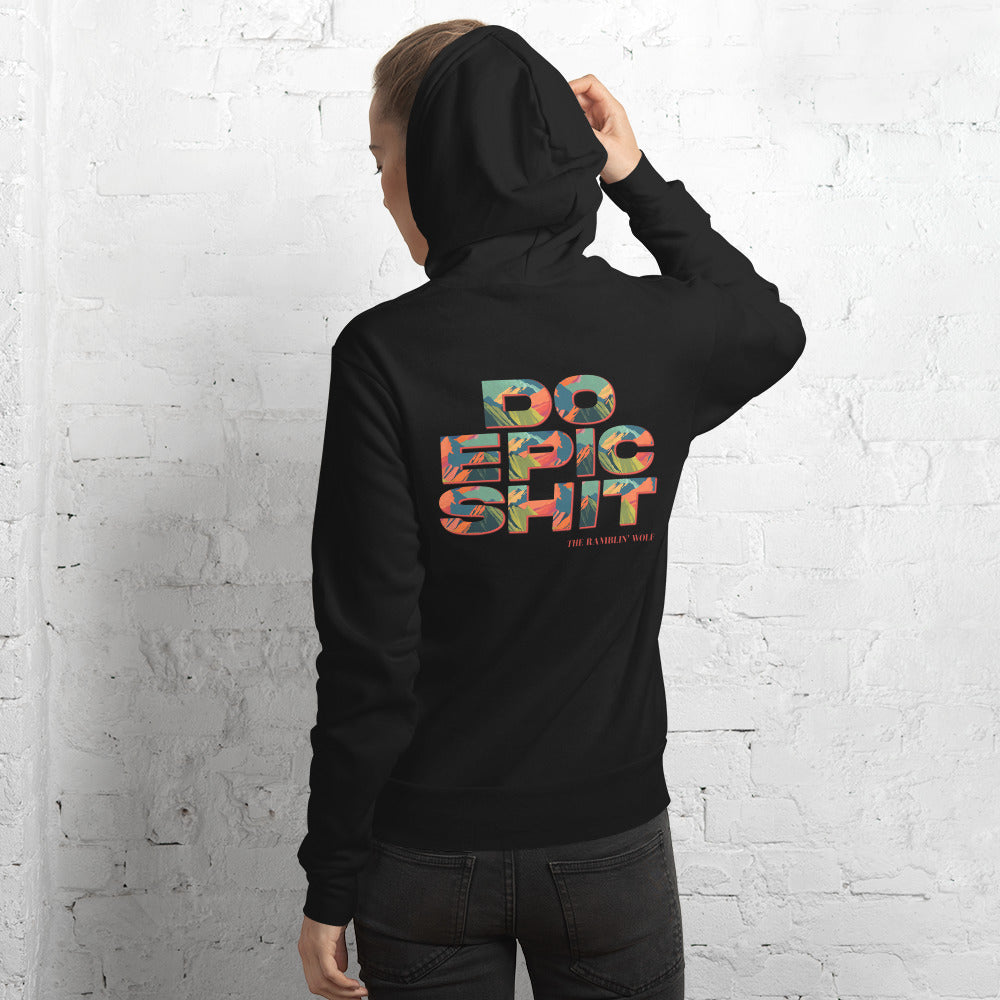 Do Epic Shit Unisex Hoodie